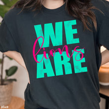 Load image into Gallery viewer, Assorted We Are _____ (Team or Town) Bright Direct To Film (DTF) Transfers