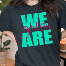 Load image into Gallery viewer, Assorted We Are _____ (Team or Town) Bright Direct To Film (DTF) Transfers