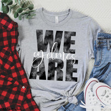 Load image into Gallery viewer, Assorted We Are _____ (Team or Town) Direct To Film (DTF) Transfers