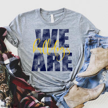 Load image into Gallery viewer, Assorted We Are _____ (Team or Town) Direct To Film (DTF) Transfers