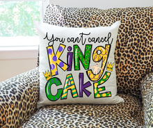 Load image into Gallery viewer, KB DESIGNS ORIGINAL / EXCLUSIVE You Can't Cancel King Cake High Heat Full Color Super Soft Screen Print RTS