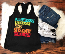 Load image into Gallery viewer, God is our Refuge High Heat Full Color Soft Screen Print RTS