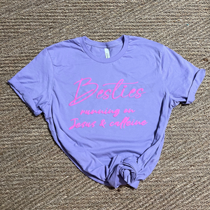 Besties Running On Jesus and Caffeine DUO Pufflite Low Heat Single Color PINK Screen Print RTS