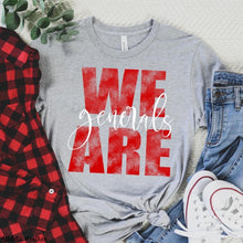 Load image into Gallery viewer, Assorted We Are _____ (Team or Town) Direct To Film (DTF) Transfers