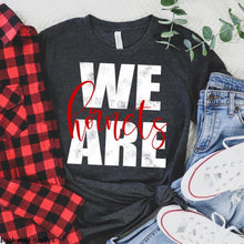 Load image into Gallery viewer, Assorted We Are _____ (Team or Town) Direct To Film (DTF) Transfers