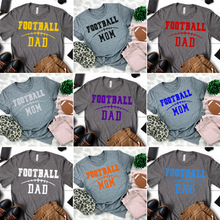 Load image into Gallery viewer, Football Mom / Dad Direct To Film (DTF) Transfer