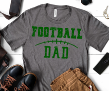 Load image into Gallery viewer, Football Mom / Dad Direct To Film (DTF) Transfer