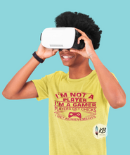 Load image into Gallery viewer, I'm Not A Player. I'm A Gamer. Players Get Chicks. I Get Achievements. Single Color RED Low Heat Screen Print RTS