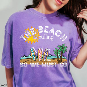 CUSTOMIZABLE The Beach Is Calling Design DTF