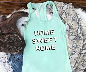 Home Sweet Home High Heat Full Color Super Soft Screen Print RTS