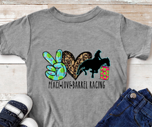 Load image into Gallery viewer, Peace, Love, and Barrel Racing High Heat Full Color Soft Screen Print RTS
