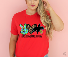 Load image into Gallery viewer, Peace, Love, and Barrel Racing High Heat Full Color Soft Screen Print RTS
