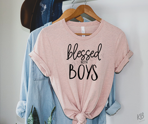 Blessed with Boys High Heat Single Color BLACK or WHITE Soft Screen Print RTS