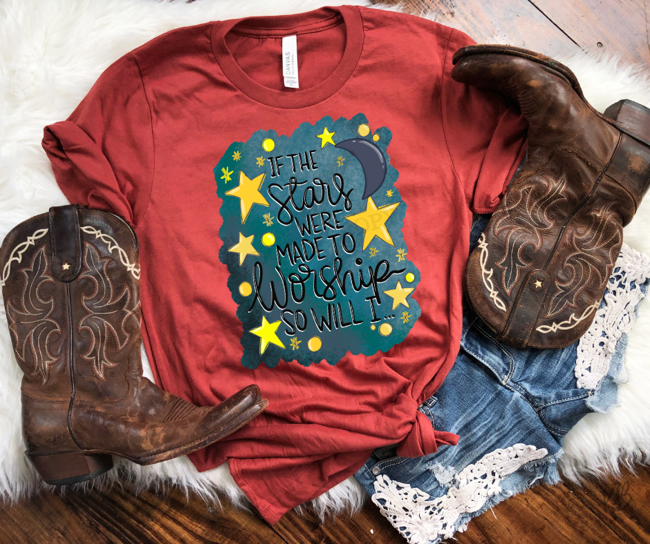 If The Stars Were Made To Worship, So Will I High Heat Full Color Soft Screen Print RTS