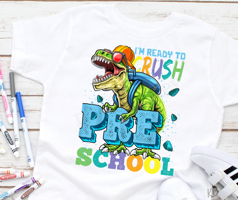 Ready To Crush (school) Low Heat Full Color Screen Print RTS