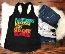 Load image into Gallery viewer, God is our Refuge High Heat Full Color Soft Screen Print RTS
